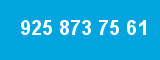 925 873 75 61